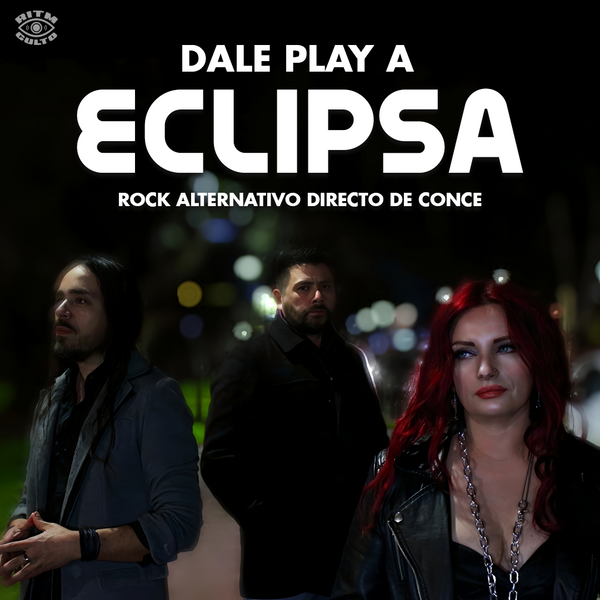 Eclipsa: Rock de los 90s directo de Conce ¡Conoce su banda!