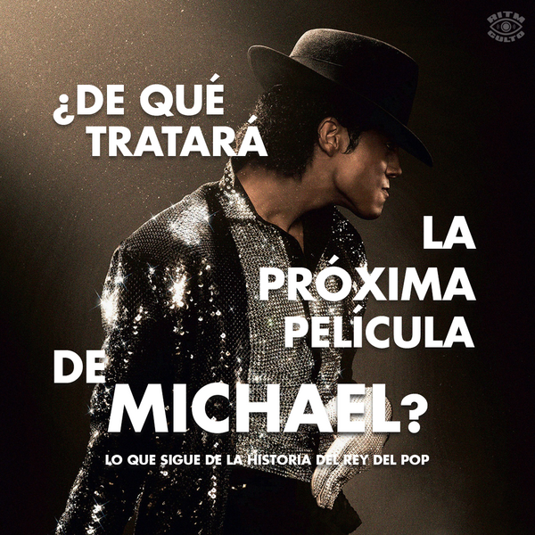 ¿De qué tratará la nueva película de Michael? ¡Lo que sigue de su historia!