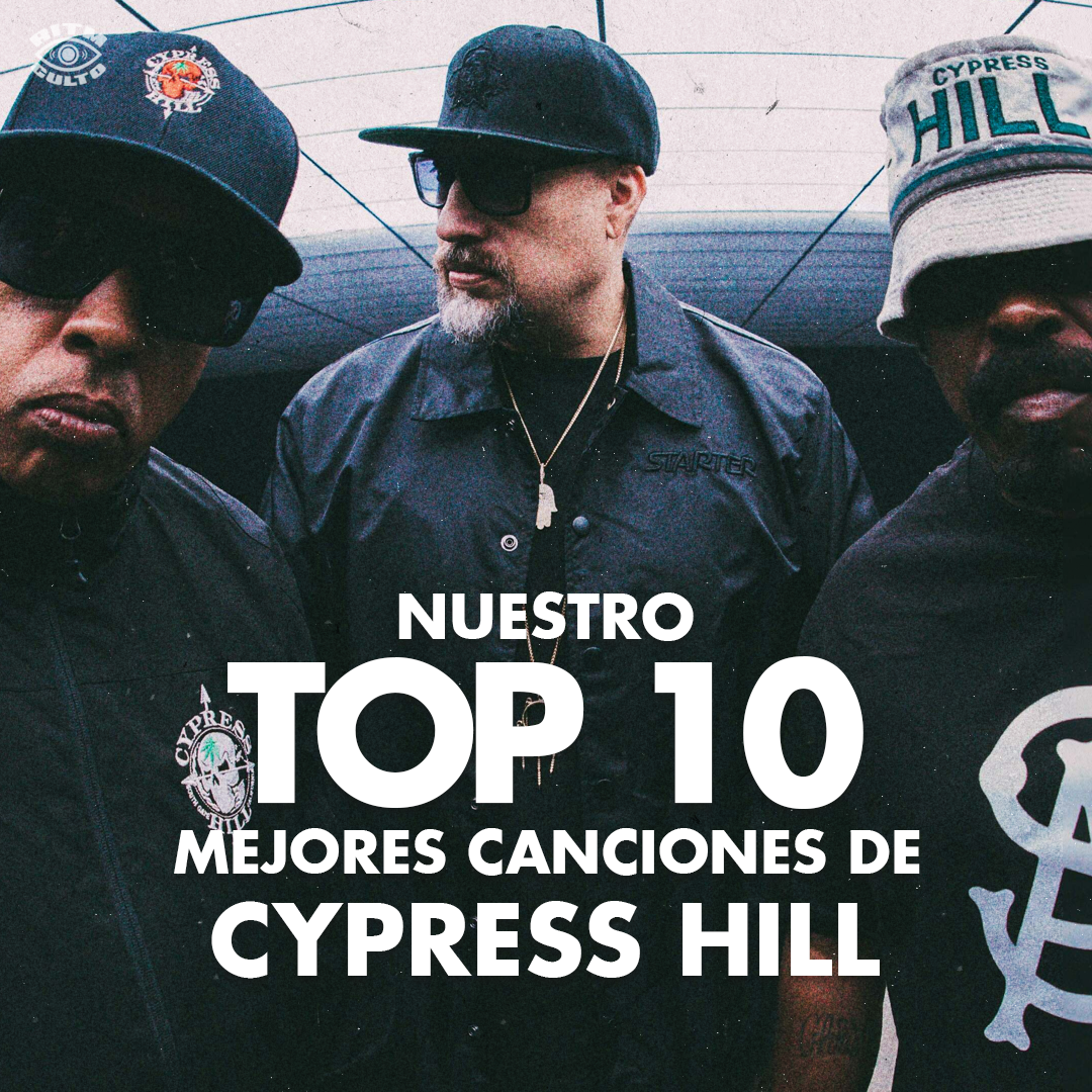 Top 10: Nuestros temas favoritos de Cypress Hill ¡Pura Joyita!