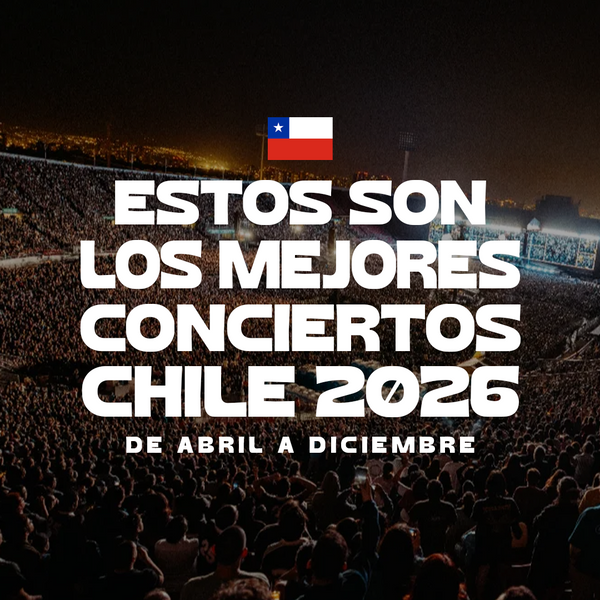 Próximos Conciertos Masivos en Chile 2026: La Guía Definitiva