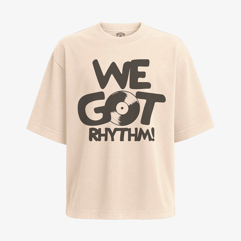 Polera Arena Oversized We Got Rhythm para Djs, Melomanos y coleccionistas de Vinilo exclusiva de ritmoculto 